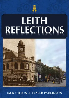 Reflexiones sobre Leith - Leith Reflections