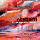 Resúmenes: 50 proyectos inspiradores - Abstracts: 50 Inspirational Projects