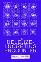 El encuentro Deleuze-Lucrecio - The Deleuze-Lucretius Encounter