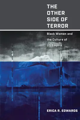 El otro lado del terror: Las mujeres negras y la cultura del imperio estadounidense - The Other Side of Terror: Black Women and the Culture of US Empire