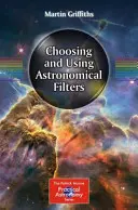 Elección y uso de filtros astronómicos - Choosing and Using Astronomical Filters