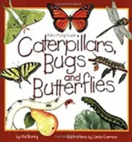 Orugas, insectos y mariposas: Guía para llevar - Caterpillars, Bugs and Butterflies: Take-Along Guide