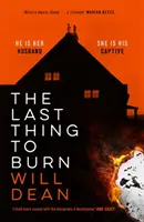 Last Thing to Burn - Atrapante e inolvidable, uno de los lanzamientos más esperados de 2021. - Last Thing to Burn - Gripping and unforgettable, one of the most highly anticipated releases of 2021