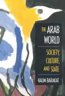 El mundo árabe: Sociedad, cultura y Estado - The Arab World: Society, Culture, and State