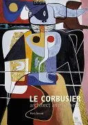 Le Corbusier: Arquitecto y feminista - Le Corbusier: Architect and Feminist