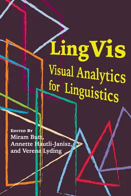 Lingvis, 220: Análisis visual para lingüística - Lingvis, 220: Visual Analytics for Linguistics