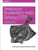 Diseño para la escalabilidad con Erlang/Otp: Implementación de sistemas robustos y tolerantes a fallos - Designing for Scalability with Erlang/Otp: Implement Robust, Fault-Tolerant Systems