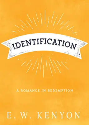 Identificación: Un romance en la redención - Identification: A Romance in Redemption