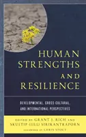 Fortalezas y resiliencia humanas: Perspectivas de desarrollo, interculturales e internacionales - Human Strengths and Resilience: Developmental, Cross-Cultural, and International Perspectives