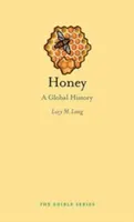 La miel: Una historia global - Honey: A Global History