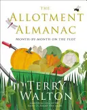 El almanaque del huerto - The Allotment Almanac