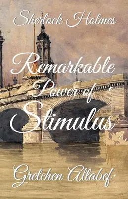 Sherlock Holmes El Notable Poder del Estímulo - Sherlock Holmes: Remarkable Power of Stimulus