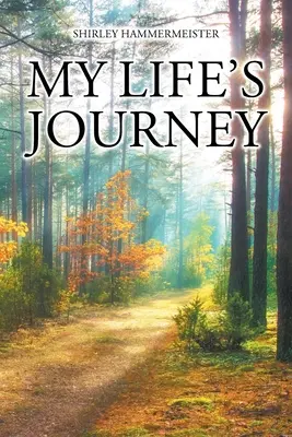 El viaje de mi vida - My Life's Journey