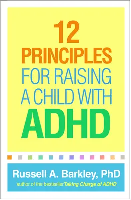 12 principios para educar a un niño con TDAH - 12 Principles for Raising a Child with ADHD