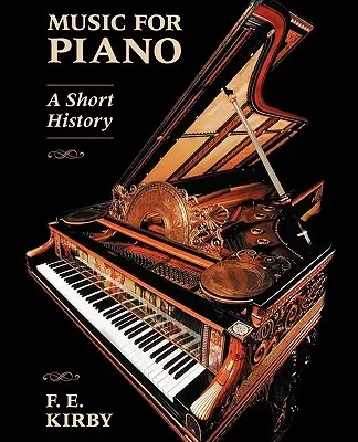 Música para piano: A Short History - Music for Piano: A Short History