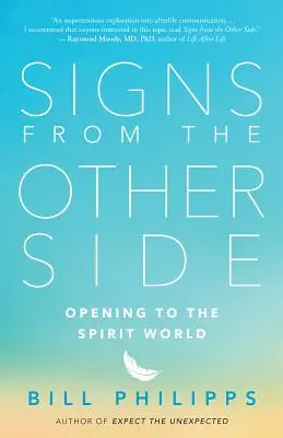 Señales del otro lado: Abrirse al mundo espiritual - Signs from the Other Side: Opening to the Spirit World