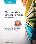 Gestione su cartera de proyectos: Aumente su capacidad y finalice más proyectos - Manage Your Project Portfolio: Increase Your Capacity and Finish More Projects