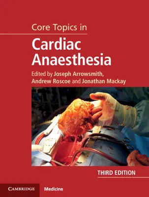 Temas básicos de anestesia cardíaca - Core Topics in Cardiac Anaesthesia