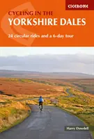 Ciclismo en los Yorkshire Dales: 24 recorridos circulares y una ruta de 6 días - Cycling in the Yorkshire Dales - 24 circular rides and a 6-day tour