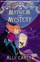 El Hogar Invernal del Caos y el Misterio - Libro 2 - Winterborne Home for Mayhem and Mystery - Book 2