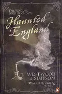 Inglaterra embrujada - El libro de los fantasmas de Penguin - Haunted England - The Penguin Book of Ghosts