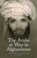 Los árabes en guerra en Afganistán - The Arabs at War in Afghanistan