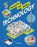 Construir el mundo: Tecnología - Building the World: Technology