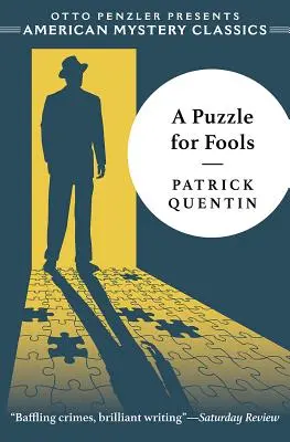 Un rompecabezas para tontos: Un misterio de Peter Duluth - A Puzzle for Fools: A Peter Duluth Mystery