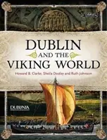 Dublín y el mundo vikingo - Dublin and the Viking World