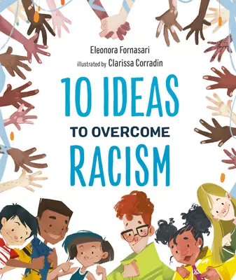 10 ideas para superar el racismo - 10 Ideas to Overcome Racism