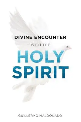 Encuentro divino con el Espíritu Santo - Divine Encounter with the Holy Spirit