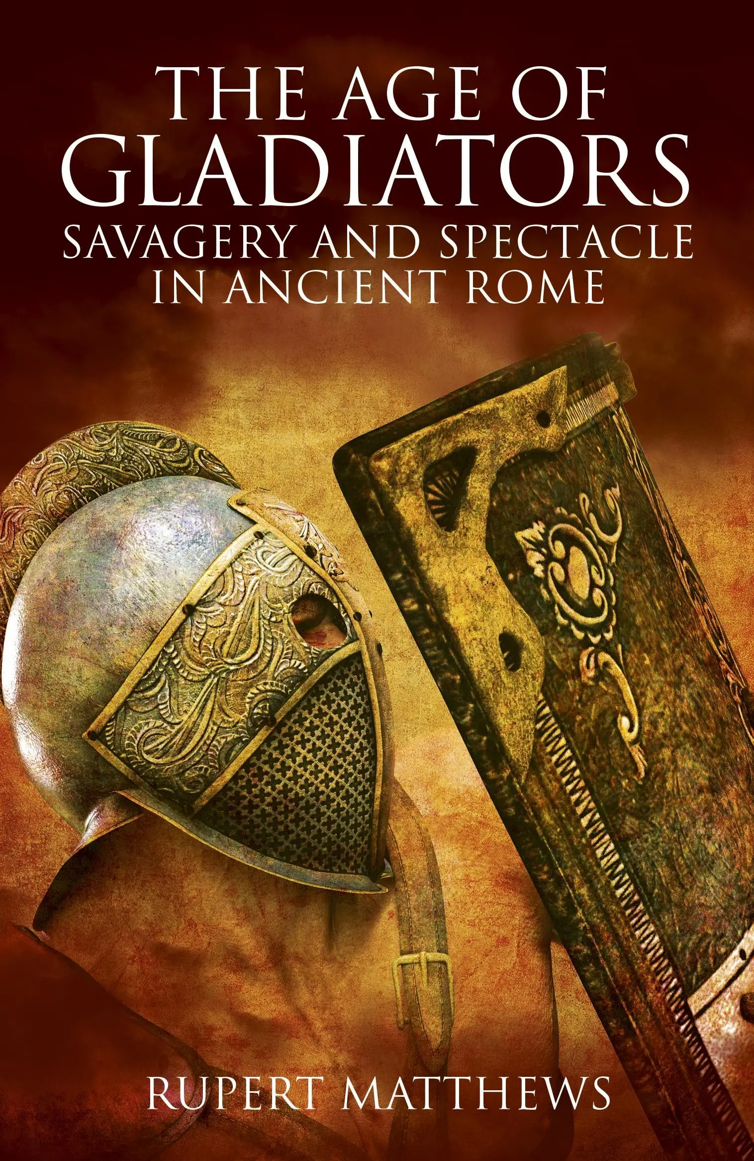 La era de los gladiadores: salvajismo y espectáculo en la antigua Roma - Age of Gladiators - Savagery and Spectacle in Ancient Rome