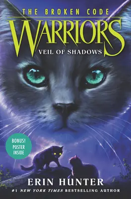 Warriors: El Código Roto El Velo de las Sombras - Warriors: The Broken Code: Veil of Shadows