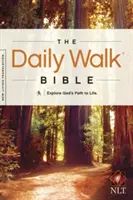 Biblia El andar diario-NLT: Explora el camino de Dios hacia la vida - Daily Walk Bible-NLT: Explore God's Path to Life