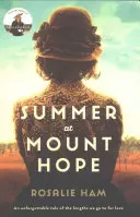 Verano en Mount Hope - Summer at Mount Hope