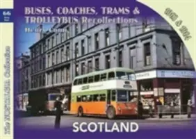 Autobuses, autocares, tranvías y trolebuses Recuerdos de Escocia 1963 y 1964 - Buses, Coaches,Trams & Trolleybus Recollections Scotland 1963 & 1964