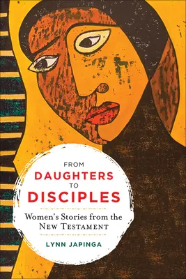 De Hijas a Discípulas - From Daughters to Disciples