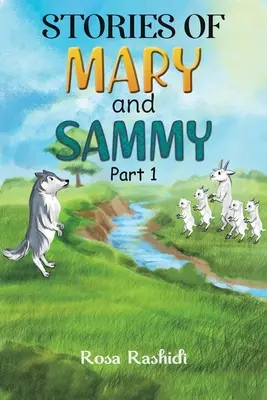 Historias de Mary y Sammy: Parte 1 - Stories of Mary and Sammy: Part 1