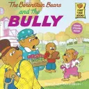 Los Osos Berenstain y el Matón - The Berenstain Bears and the Bully