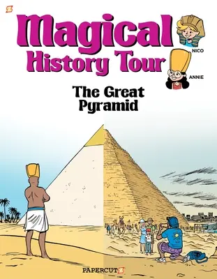 Recorrido histórico mágico nº 1: La Gran Pirámide - Magical History Tour #1: The Great Pyramid