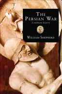 La guerra de Persia en Heródoto y otras voces antiguas - The Persian War in Herodotus and Other Ancient Voices