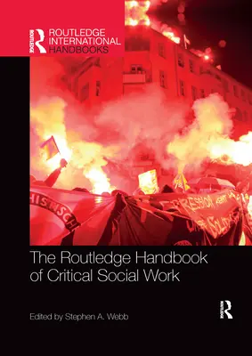 El Manual Routledge de Trabajo Social Crítico - The Routledge Handbook of Critical Social Work