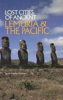 Ciudades perdidas de la antigua Lemuria y el Pacífico - Lost Cities of Ancient Lemuria and the Pacific