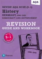 Pearson REVISE AQA GCSE (9-1) History Germany 1890-1945 Guía de revisión y cuaderno de ejercicios - Pearson REVISE AQA GCSE (9-1) History Germany 1890-1945 Revision Guide and Workbook