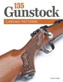 135 patrones para tallar culatas - 135 Gunstock Carving Patterns