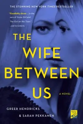 La mujer entre nosotros - The Wife Between Us