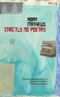 Estrictamente sin poesía - Strictly No Poetry