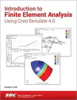 Introducción al análisis de elementos finitos mediante Creo Simulate 4.0 - Introduction to Finite Element Analysis Using Creo Simulate 4.0