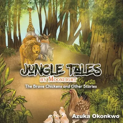 Cuentos de la selva a la luz de la luna - Jungle Tales by Moonlight
