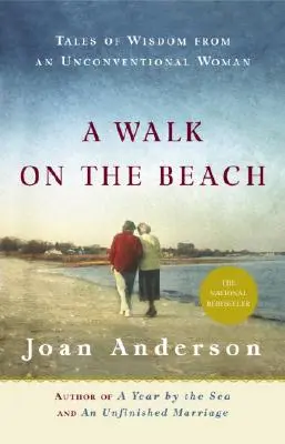 Un paseo por la playa: Cuentos de sabiduría de una mujer poco convencional - A Walk on the Beach: Tales of Wisdom from an Unconventional Woman